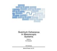 Quantum Coherence in Mesoscopic Systems: 254 (NATO Science Series B:, 254)
