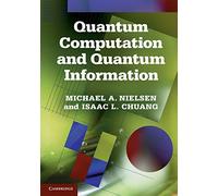 Quantum Computation and Quantum Information