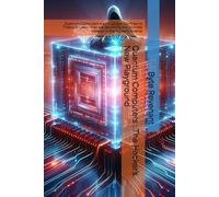 Quantum Computers : The Hacker’s New Playground: Quantum Computers are no Longer Confined to Theory or Labs-they are Becoming the Ultimate Weapon in ... Hacking Beyond the Unhackable Series)