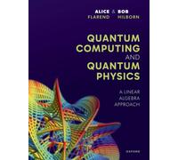 Quantum Computing and Quantum Physics: A Linear Algebra Approach