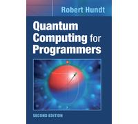Quantum Computing for Programmers