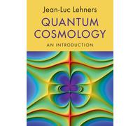 Quantum Cosmology : An Introduction