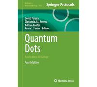 Quantum Dots: Applications in Biology (Methods in Molecular Biology, 3025)