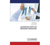 Quantum Dots in Modern Medicine