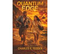 QUANTUM EDGE: A Conor Parnell Thriller