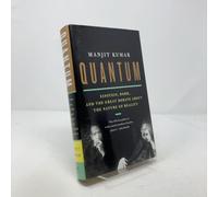 Quantum - Einstein, Bohr, and the Great Debate about the Nature of Reality