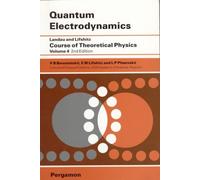 Quantum Electrodynamics (Course of Theoretical Physics, Vol. 4) (Volume 4) 2nd edition by E. M. Lifshitz, V. B. Berestetski, L. P. Pitaevskii (1982) Paperback