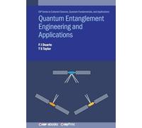 Quantum Entanglement Engineering and Applications