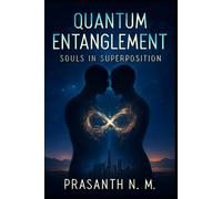Quantum Entanglement: Souls in Superposition