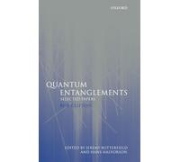 Quantum Entanglements: Selected Papers