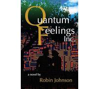 Quantum Feelings, Inc.