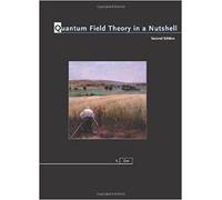 Quantum Field Theory in a Nutshell