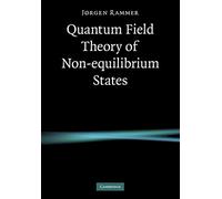 Quantum Field Theory of Non-equilibrium States