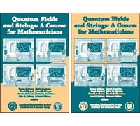 Quantum Fields and Strings: v. 1 & 2: A Course for Mathematicians: v. 1 & 2