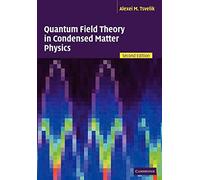Quantum Fld Thry Cond Matt Phys 2ed: Second Edition