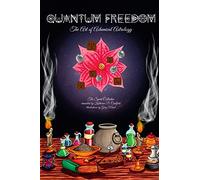 Quantum Freedom: The Art of Alchemical Astrology