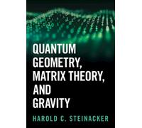 Quantum Geometry, Matrix Theory, and Gravity
