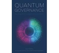 Quantum Governance: Rewiring the Foundation of Public Policy