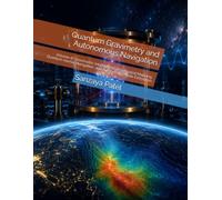 Quantum Gravimetry and Autonomous Navigation: Volume-III: Gravimetric Intelligence: Geophysical Mapping, Quantum-Inertial Navigation, and Autonomous State Estimation