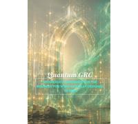 Quantum GRC: Sovereign Governance for the Business You Were Actually Designed to Run