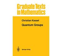 Quantum Groups: 155 (Graduate Texts in Mathematics, 155)