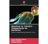 Quantum in: Cérebro -Teleportação de Bactérias: Quantum Computer-Neuronal System-Art -v Virus