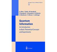 Quantum Information: An Introduction to Basic Theoretical Concepts and Experiments: 173 (Springer Tracts in Modern Physics)