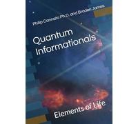 Quantum Informationals: Elements of Life