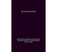 QUANTUM JUMP journal , perfect for planning or daily reflections , 150 lined pages