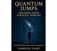 QUANTUM JUMPS: PARABLES FROM PARALLEL WORLDS