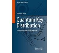 Quantum Key Distribution : An Introduction with Exercises
