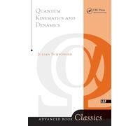 Quantum Kinematics And Dynamic (Frontiers in Physics)