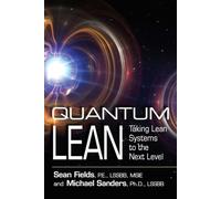 Quantum Lean: Taking Lean Systems to the Next Level