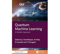 Quantum Machine Learning: A Modern Approach