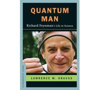 Quantum Man: Richard Feynman's Life in Science: 0 (Great Discoveries)