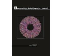 Quantum Many-Body Physics in a Nutshell: 19