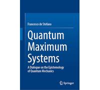 Quantum Maximum Systems: A Dialogue on the Epistemology of Quantum Mechanics