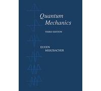 Quantum Mechanics 3E