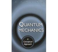 Quantum Mechanics: A Conceptual Approach