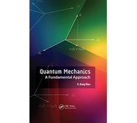 Quantum Mechanics: A Fundamental Approach