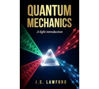 Quantum mechanics: A light introduction