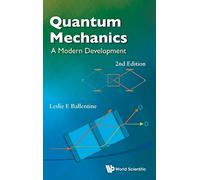 Quantum Mechanics: A Modern Development (2nd Edition)