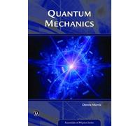 Quantum Mechanics: An Introduction (Essentials of Physics Series) by Dennis Morris (2016-05-27)