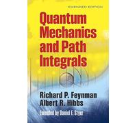 Quantum Mechanics and Path Integrals (Dover Books on Physics)
