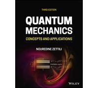 Quantum Mechanics : Concepts and Applications