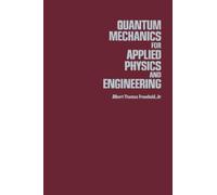 Quantum Mechanics for Applied Physics and Engineering