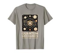 Quantum Mechanics The Dreams Let Ire Made from T-Shirt