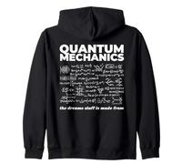 Quantum Mechanics The Dreams Stuff Is Made From Science Joke Zip Hoodie