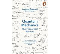 Quantum Mechanics: The Theoretical Minimum