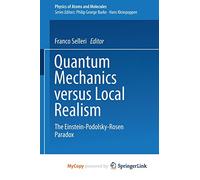 Quantum Mechanics Versus Local Realism: The Einstein-Podolsky-Rosen Paradox